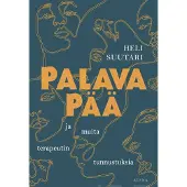 Suutari, Palava pää - ja muita terapeutin tunnustuksia