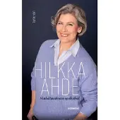 Docendo Talvitie, Hilkka Ahde, sinisilmäinen optimisti