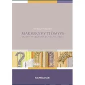 Koulu, Maksukyvyttömyys - Yritys velkojana ja velallisena