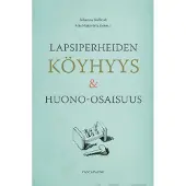 Vastapaino Lapsiperheiden köyhyys & huono-osaisuus