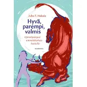 Gaudeamus Hakala, Hyvä, parempi, valmis - Opinnäyteopas ammattikorkeakouluille