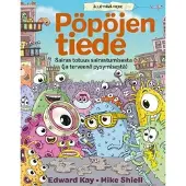 Kay, Pöpöjen tiede - Sairas totuus sairastumisesta (ja terveenä pysymisestä)