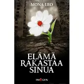 Leo, Elämä rakastaa sinua