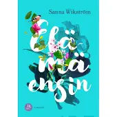 Wikström, Elämä ensin