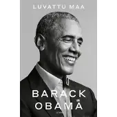 Otava Obama, Luvattu maa
