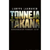 Johnny Kniga Laamanen, Tonneja takana - Rekkakuskien parhaat jutut