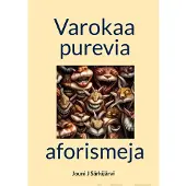 Särkijärvi, Varokaa purevia aforismeja