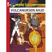 Egmont Leloup, Yoko Tsuno: Vulcanuksen ahjo - BD 13