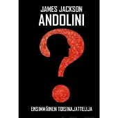 Andolini, Ensimmäinen toisinajattelija