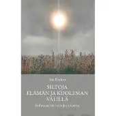 Paxino, Siltoja elämän ja kuoleman välillä - Kohtaamisia vainajien kanssa