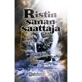 Watchman, Ristin sanansaattaja