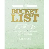 WSOY de Rijck, Bucket list kaveruksille - 250 asiaa, jotka haluatte tehdä yhdessä