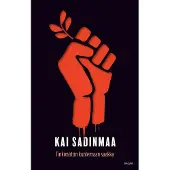 Sadinmaa, Tinkimätön kuolemaan saakka