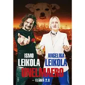 Siltala Leikola, Unelmaero - Elämä 2.0
