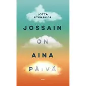Jossain on aina päivä