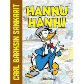 Barks, Carl Barksin sankarit: Hannu Hanhi