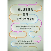 Kirjapaja Raitaranta, Alussa on kysymys - Kohti käänteentekeviä keskusteluja