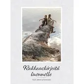 Rakkauskirjeitä luonnolle