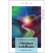 De Salzmann, Olemisen todellisuus - Gurdjieffin neljäs tie