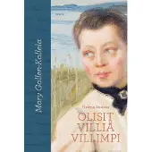 WSOY Ruuska, Mary Gallen-Kallela. Olisit villiä villimpi