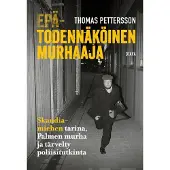 Otava Pettersson, Epätodennäköinen murhaaja - Skandia-miehen tarina, Palmen murha ja tärvelty poliisitutkinta