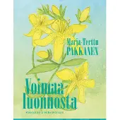 Pakkanen, Voimaa luonnosta - rakkaudesta homeopatiaan