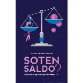 Prisma Kaasalainen, Soten saldo? - Uudistuksen plussat ja miinukset