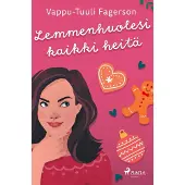 Fagerson, Lemmenhuolesi kaikki heitä