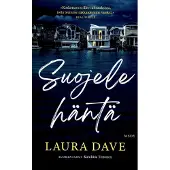 Dave, Laura: Suojele häntä pokkari
