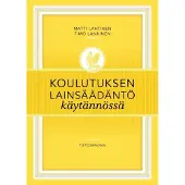 Lahtinen, Koulutuksen lainsäädäntö käytännössä