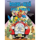 Egmont Don Rosa -kirjasto 9: Kolmen caballeron paluu