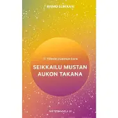 Suikkari, Vihreän planeetan kutsu - Seikkailu mustan aukon takana