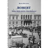 Hyttinen, Robert - Monien elämänvaiheiden tamperelaissuutari