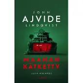 Ajvide Lindqvist, Maahan kätketty