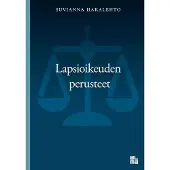 Hakalehto, Lapsioikeuden perusteet