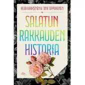 Airaksinen, Salatun rakkauden historia