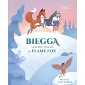 Welling, Biegga and the Tale of the Flame Fox