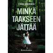 Rantanen, Minkä taakseen jättää