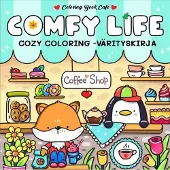 Comfy Life: Cozy Coloring värityskirja