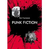 Tuomanen, Punk Fiction - Johanneksen evankeliumi