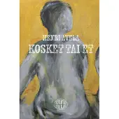 Avela, Kosket tai et