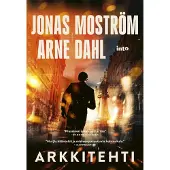 Arne Dahl & Jonas Moström: Arkkitehti