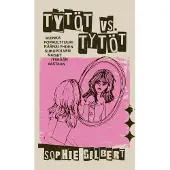 Tytöt vs. tytöt