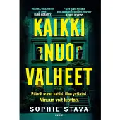 Stava, Kaikki nuo valheet