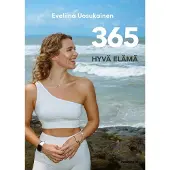 365 - Hyvä elämä