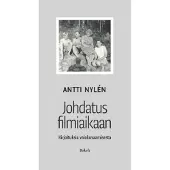 Nylén, Johdatus filmiaikaan - Kirjoituksia valokuvaamisesta