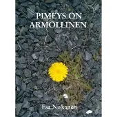 Niskanen, Pimeys on armollinen