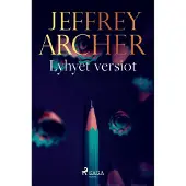 Archer, Lyhyet versiot