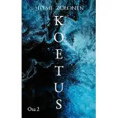 Tolonen, Koetus - Osa 2