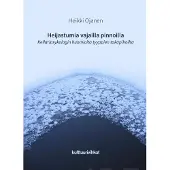 Ojanen, Heijastumia vajailla pinnoilla - Kellaripsykologin huomioita tyyppien takapihoilta